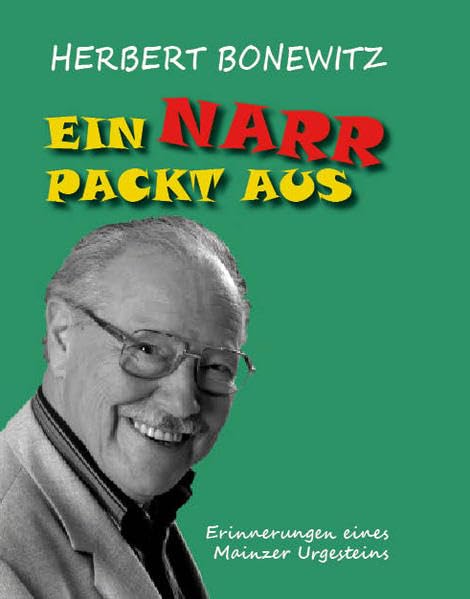Product Image: Ein Narr packt aus: Erinnerungen eines Mainzer Urgesteins
