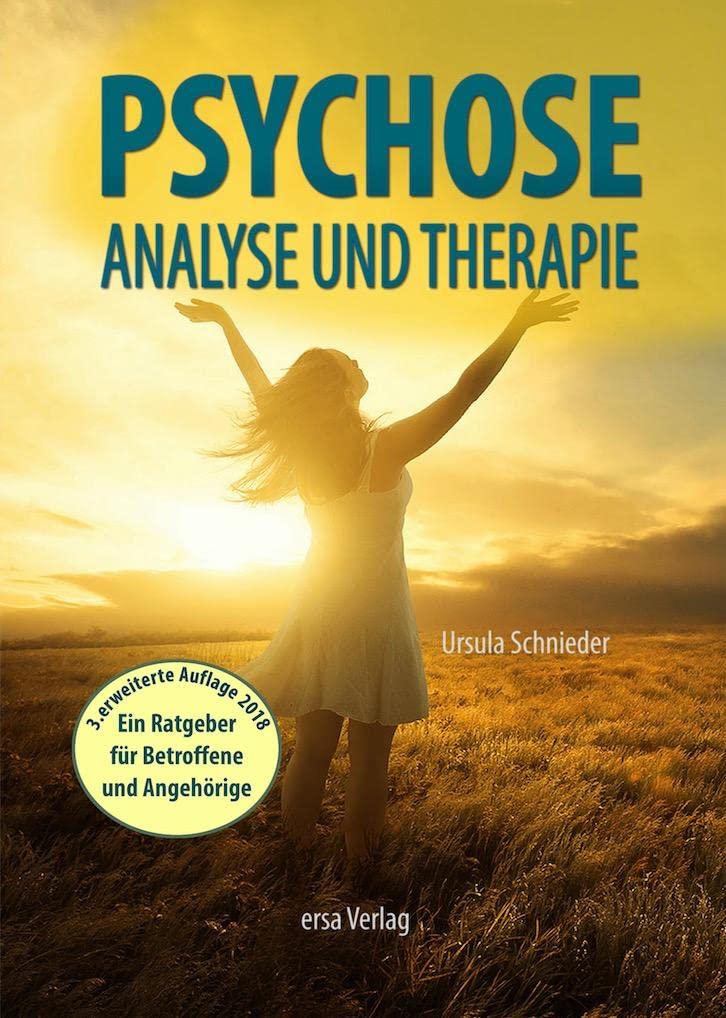 Psychose - Analyse und Therapie Health, Nutrition & Fitness