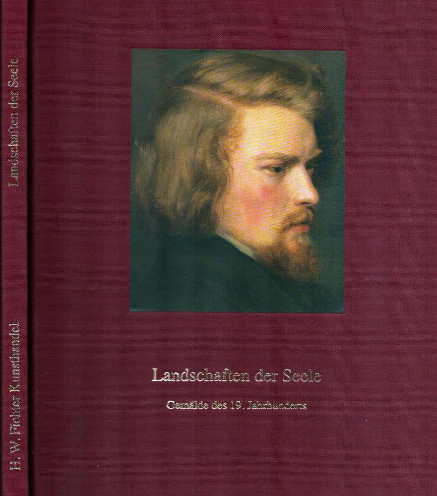 Landschaften der Seele: Gemälde des 19. Jahrhunderts Film, Art & Culture