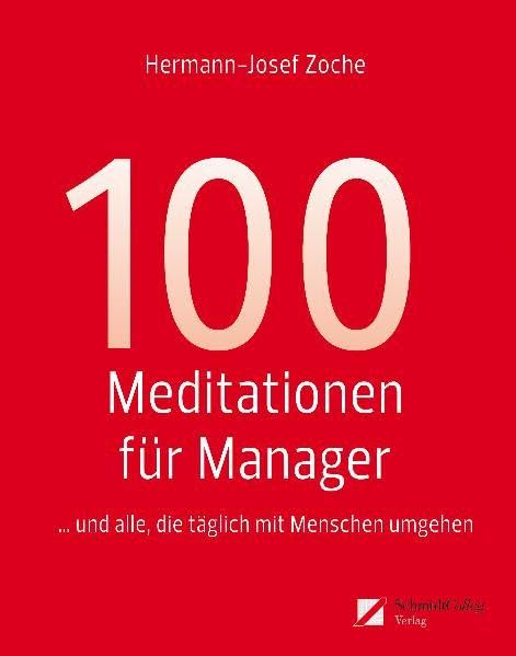 100 Meditationen für Manager... und alle, die täglich mit Menschen umgehen Law