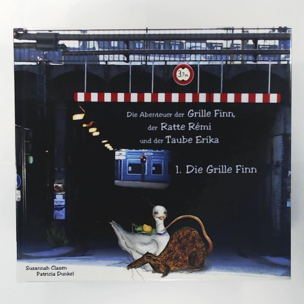 Die Abenteuer der Grille Finn, der Ratte Rémi und der Taube Erika: Teil 1, Die Grille Finn Children's books
