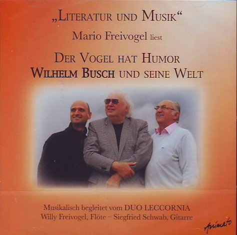 Der Vogel hat Humor: Wilhelm Busch und seine Welt Contemporary literature