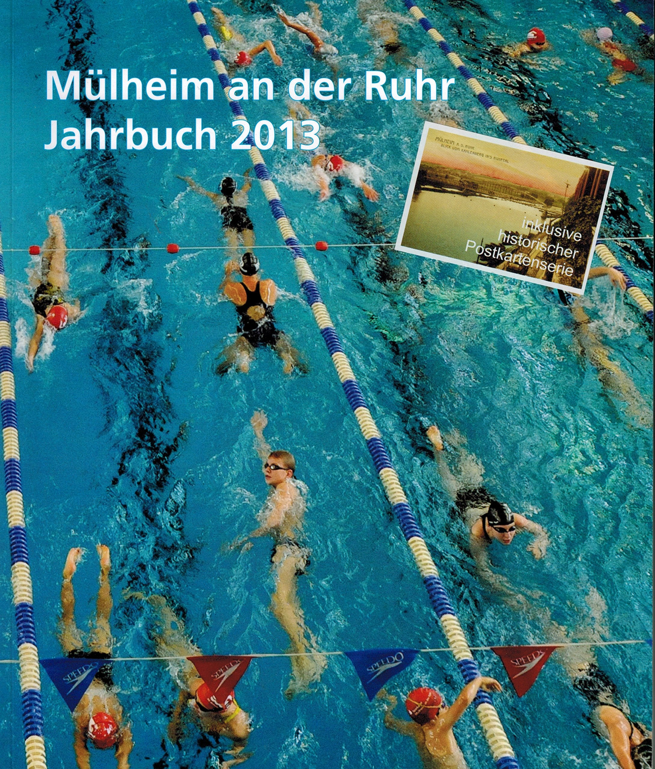 Mülheim an der Ruhr - Jahrbuch 2013 Leisure, Home & Garden