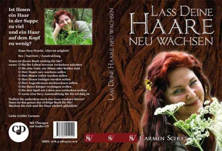 Lass Deine Haare Neu wachsen: Buch mit CD Health, Nutrition & Fitness