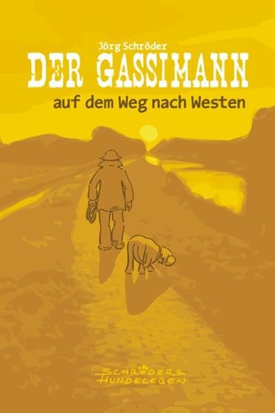 Der Gassimann auf dem Weg nach Westen Contemporary literature