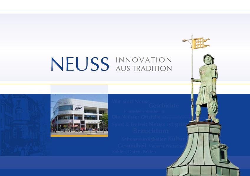 Neuss im Spiegel der Zeit: Chronik Politics & History