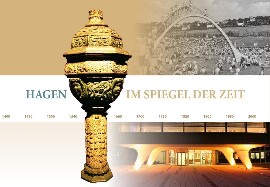 Hagen im Spiegel der Zeit: Chronik: Hrsg. in Zusammenarbeit mit der Stadt Hagen Politics & History