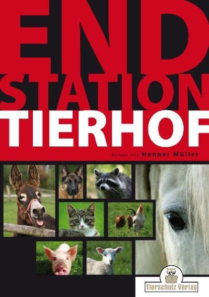 Endstation Tierhof Novels & Short Stories