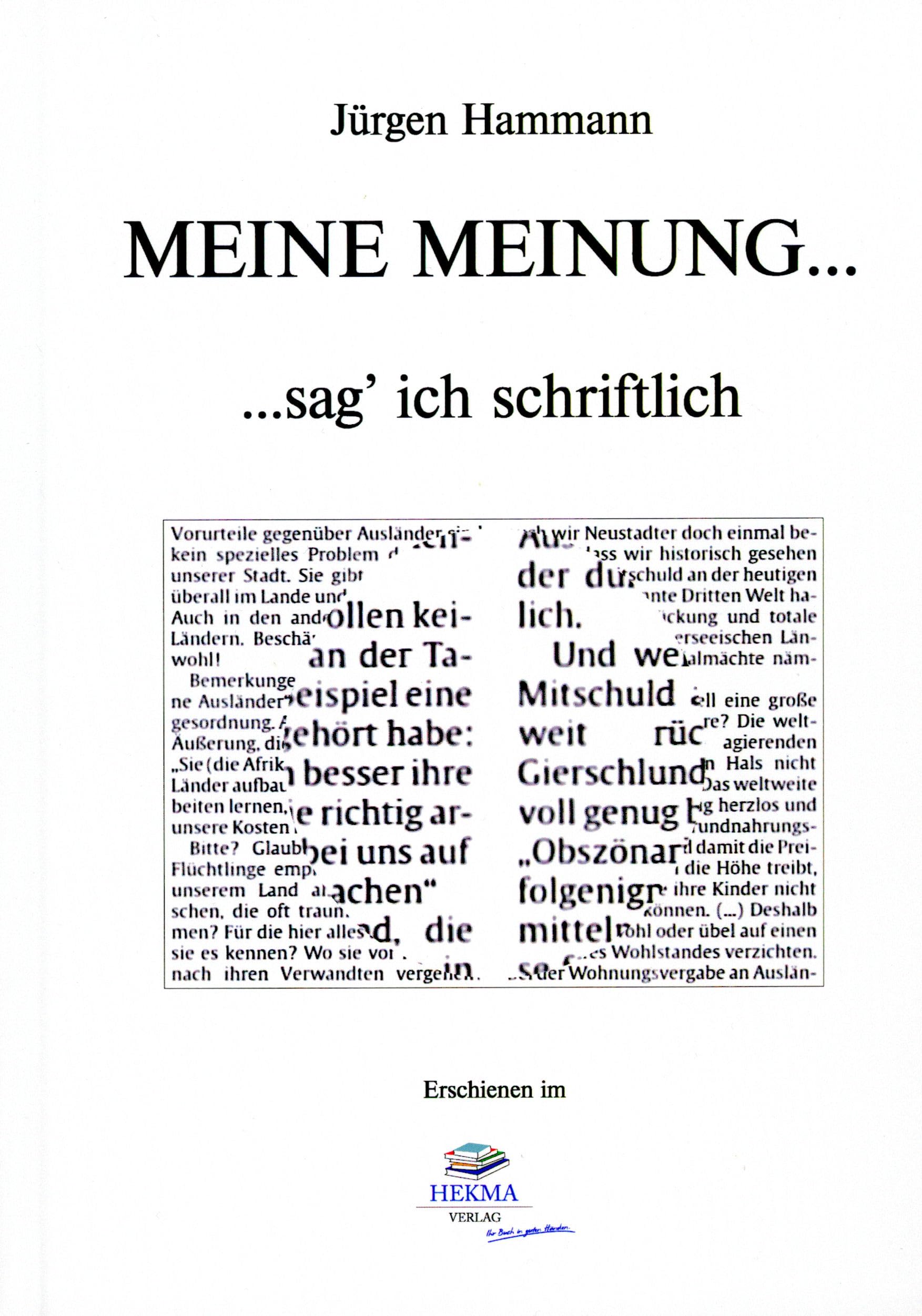 MEINE MEINUNG... ...sag´ich schriftlich Contemporary literature