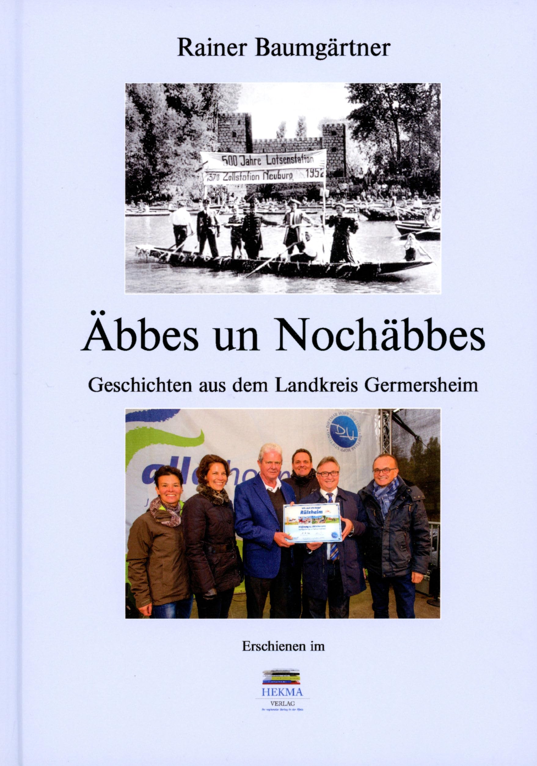 Äbbes un Nochäbbes: Geschichten aus dem Landkreis Germersheim Contemporary literature