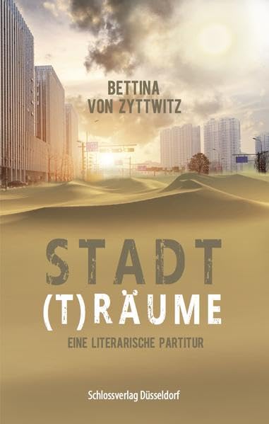 Stadt(t)räume - Eine literarische Partitur Fiction