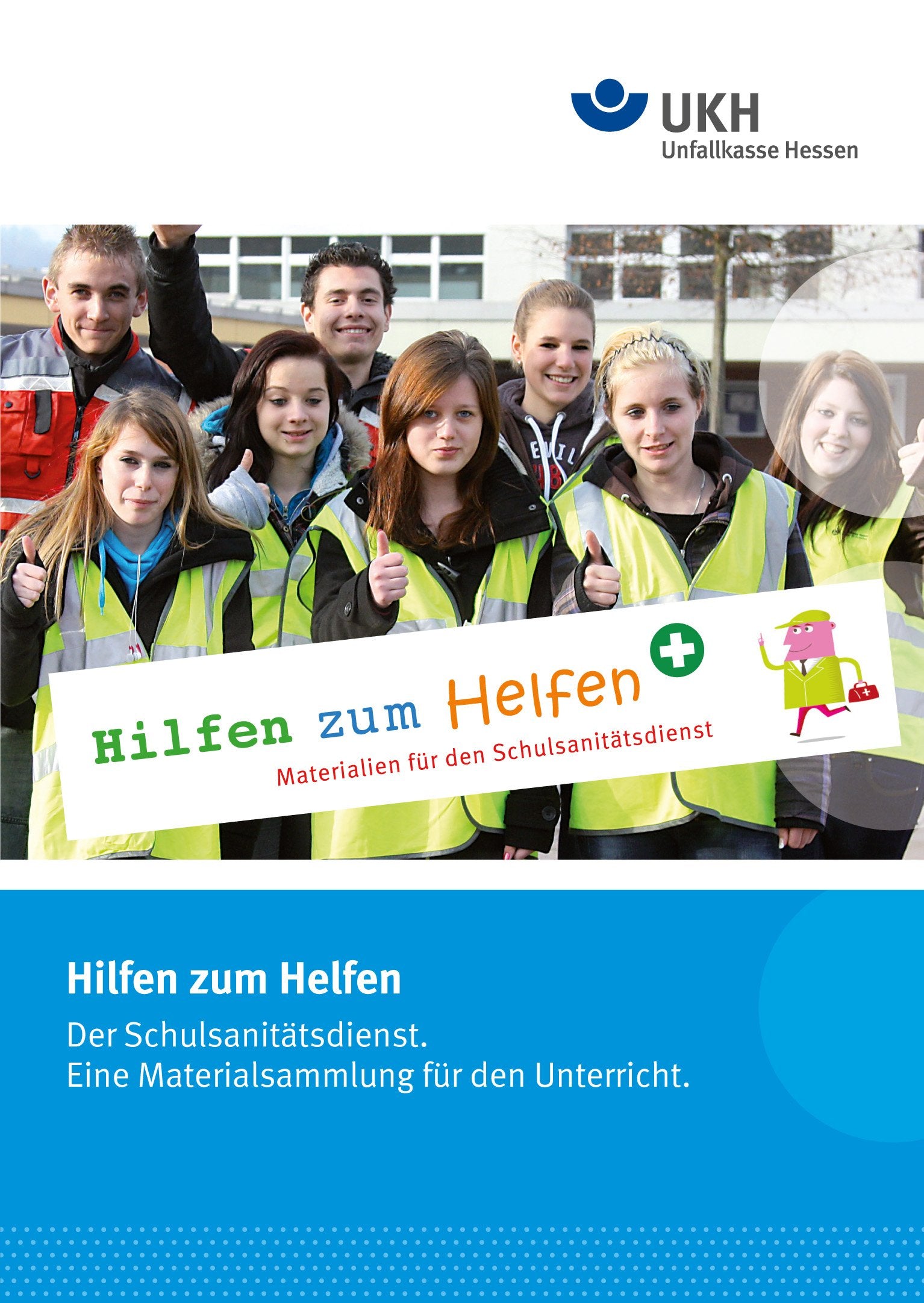 "Hilfen zum Helfen": "Unterrichts-DVD für den Schulsanitätsdienst" Medicine
