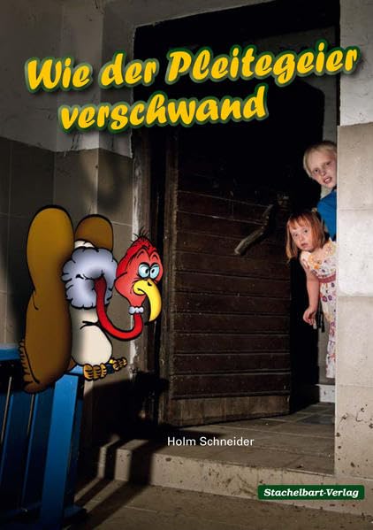 Wie der Pleitegeier verschwand Contemporary literature