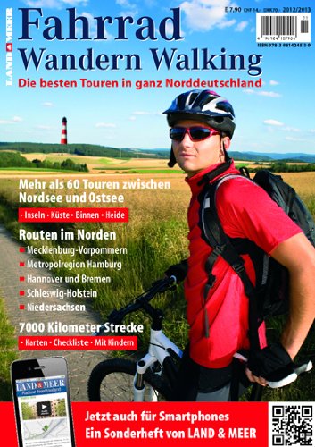 Fahrrad - Wandern - Walking 2012/2013: Die besten Touren in ganz Norddeutschland book