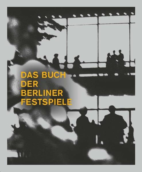 Das Buch der Berliner Festspiele: 2001-2011 book