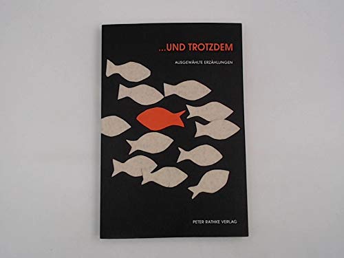 ... und trotzdem - Ausgewählte Erzählungen Contemporary literature