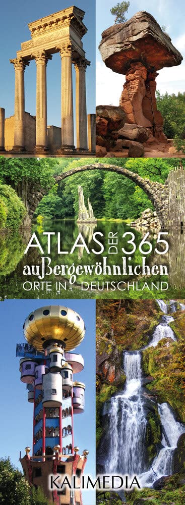Atlas der 365 außergewöhnlichen Orte in Deutschland Leisure, Home & Garden