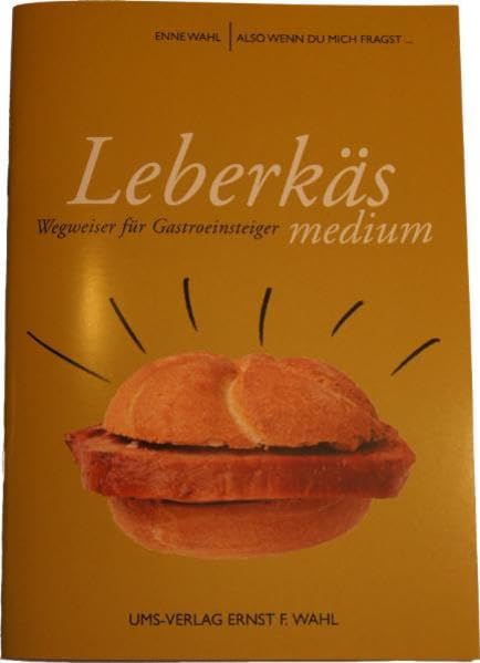 Leberkäs medium: Wegweiser für Gastroeinsteiger Law