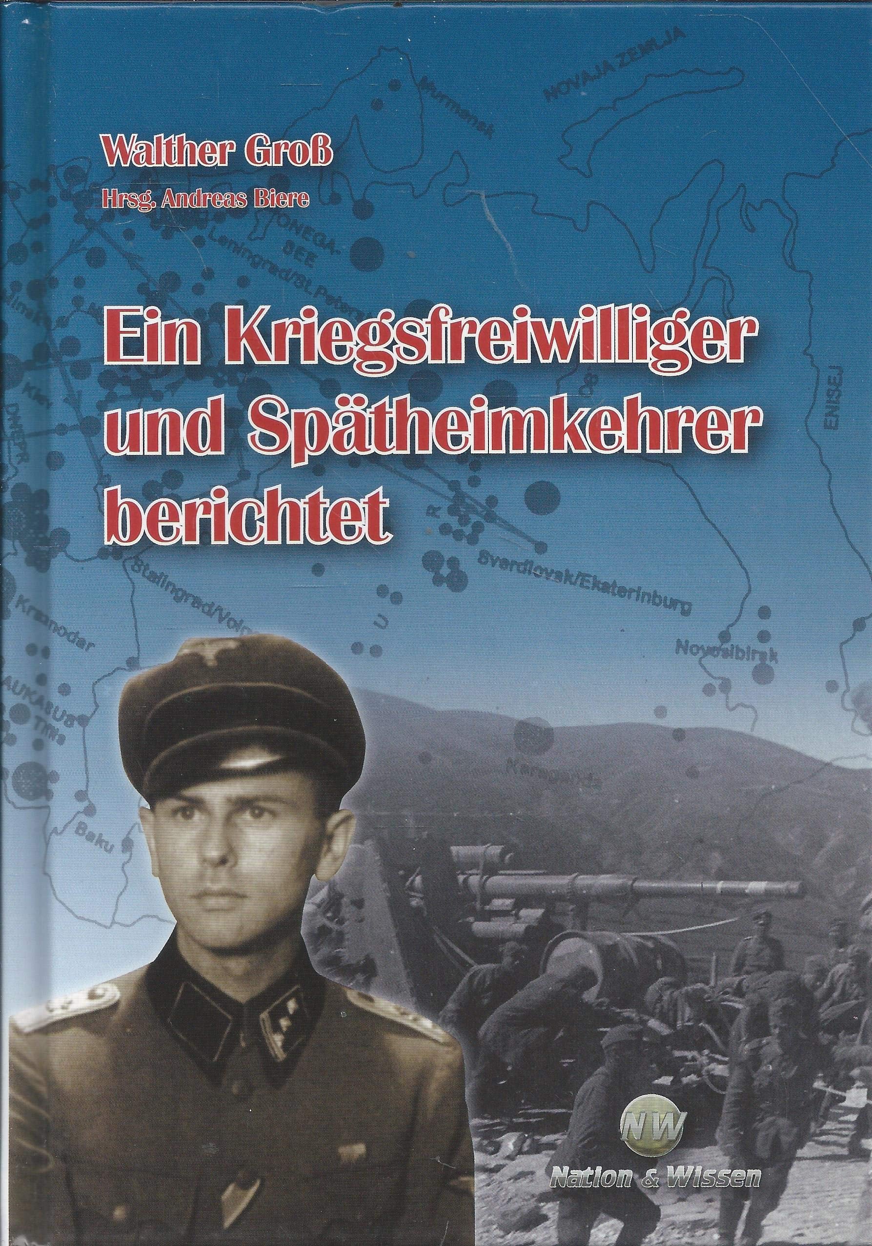 Ein Kriegsfreiwilliger und Spätheimkehrer berichtet book