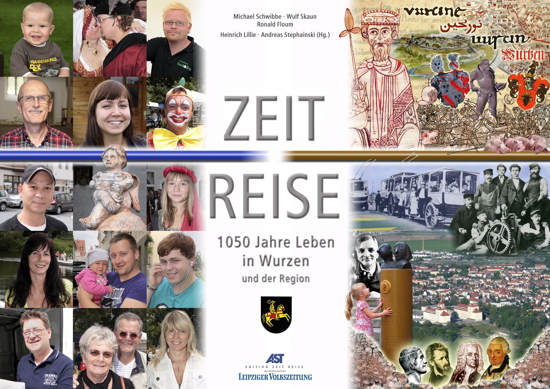 Zeit Reise: 1050 Jahre Leben in Wurzen und der Region book