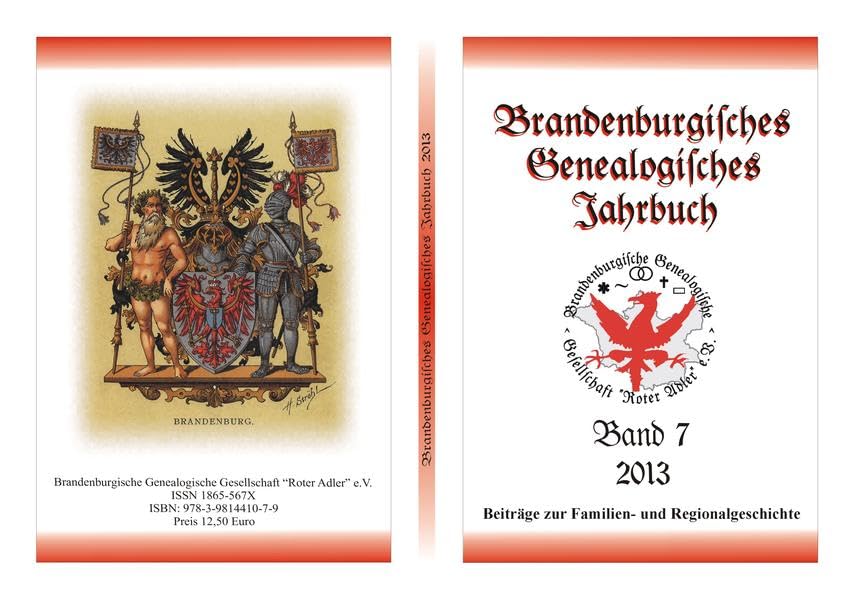 Brandenburgisches Genealogisches Jahrbuch (BGJ) / Brandenburgisches Genealogisches Jahrbuch 2013: Beiträge zur Familien- und Regionalgeschichte ... zur Familien- und Regionalgeschichte) German history