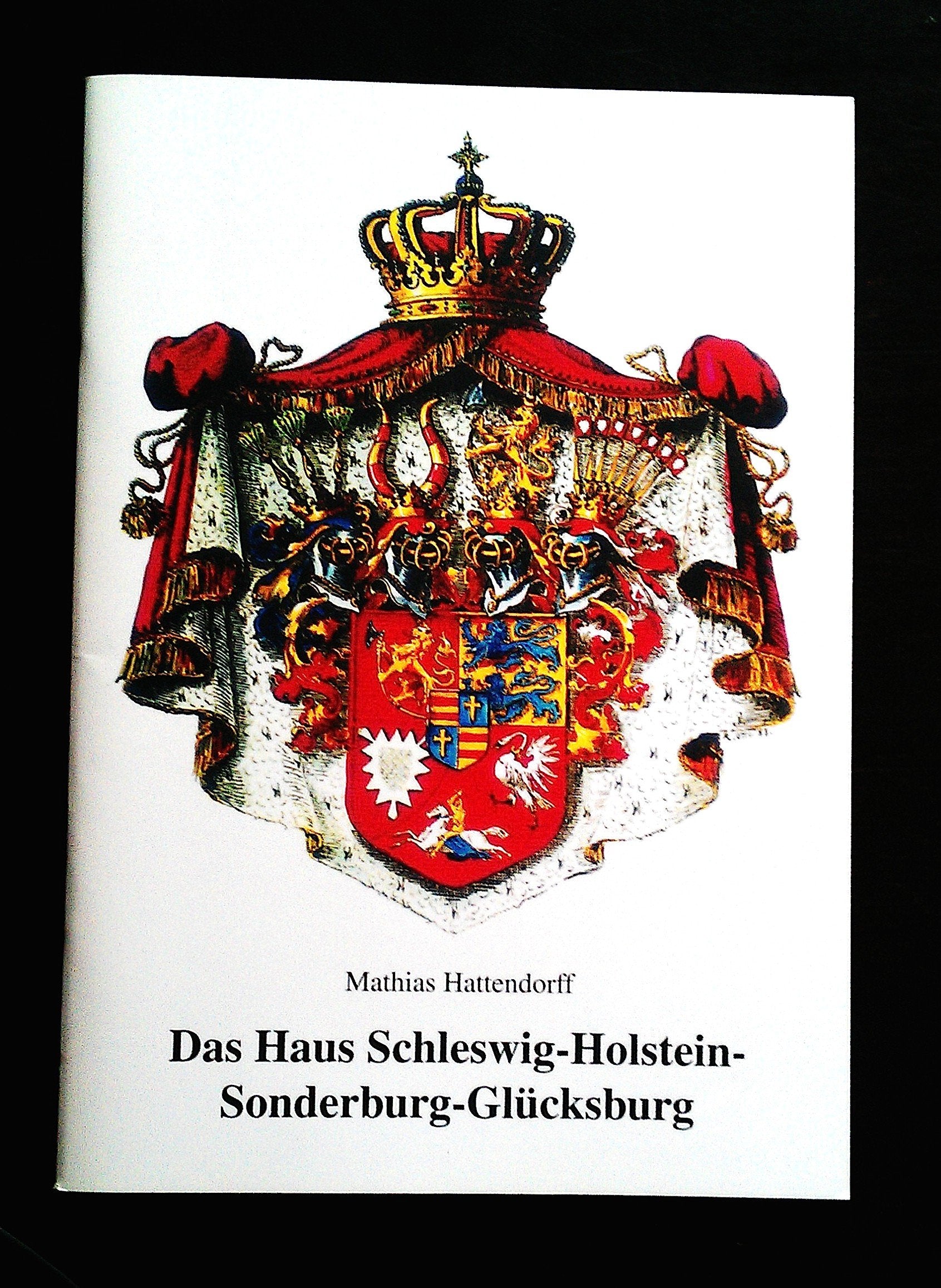 Das Haus Schleswig-Holstein-Sonderburg-Glücksburg (Deutsche Fürstenhäuser) Leisure, Home & Garden
