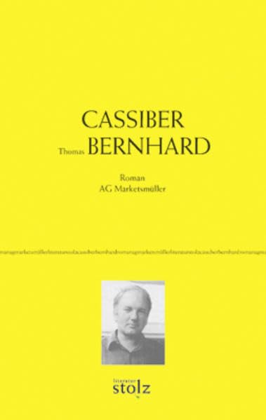 CASSIBER Thomas BERNHARD Historical Fiction