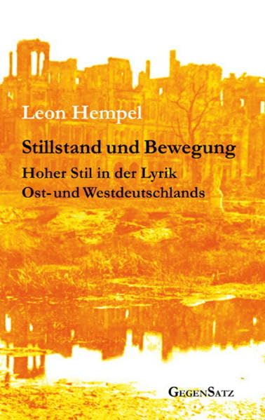 Stillstand und Bewegung: Hoher Stil in der Lyrik Ost- und Westdeutschlands book