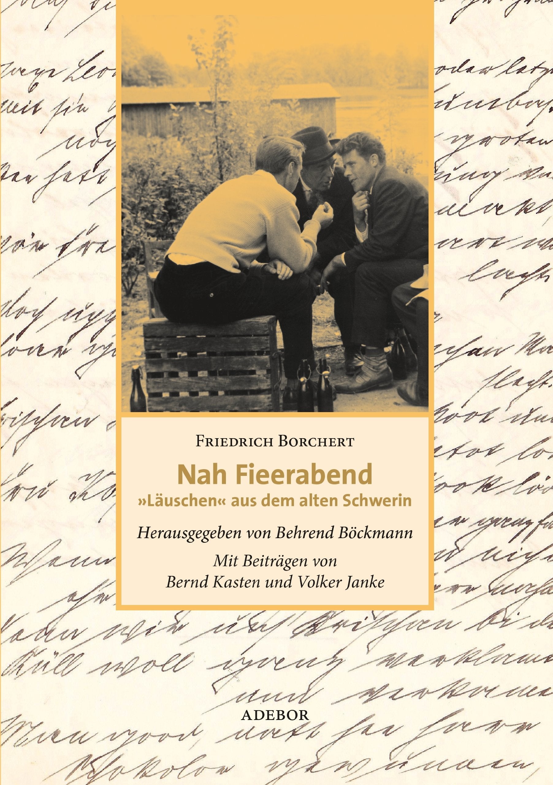 Nah Fieerabend: "Läuschen" aus dem alten Schwerin Essays & Short Stories