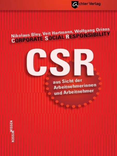 CSR aus Sicht der Arbeitnehmerinnen und Arbeitnehmer: Ein Handbuch Law