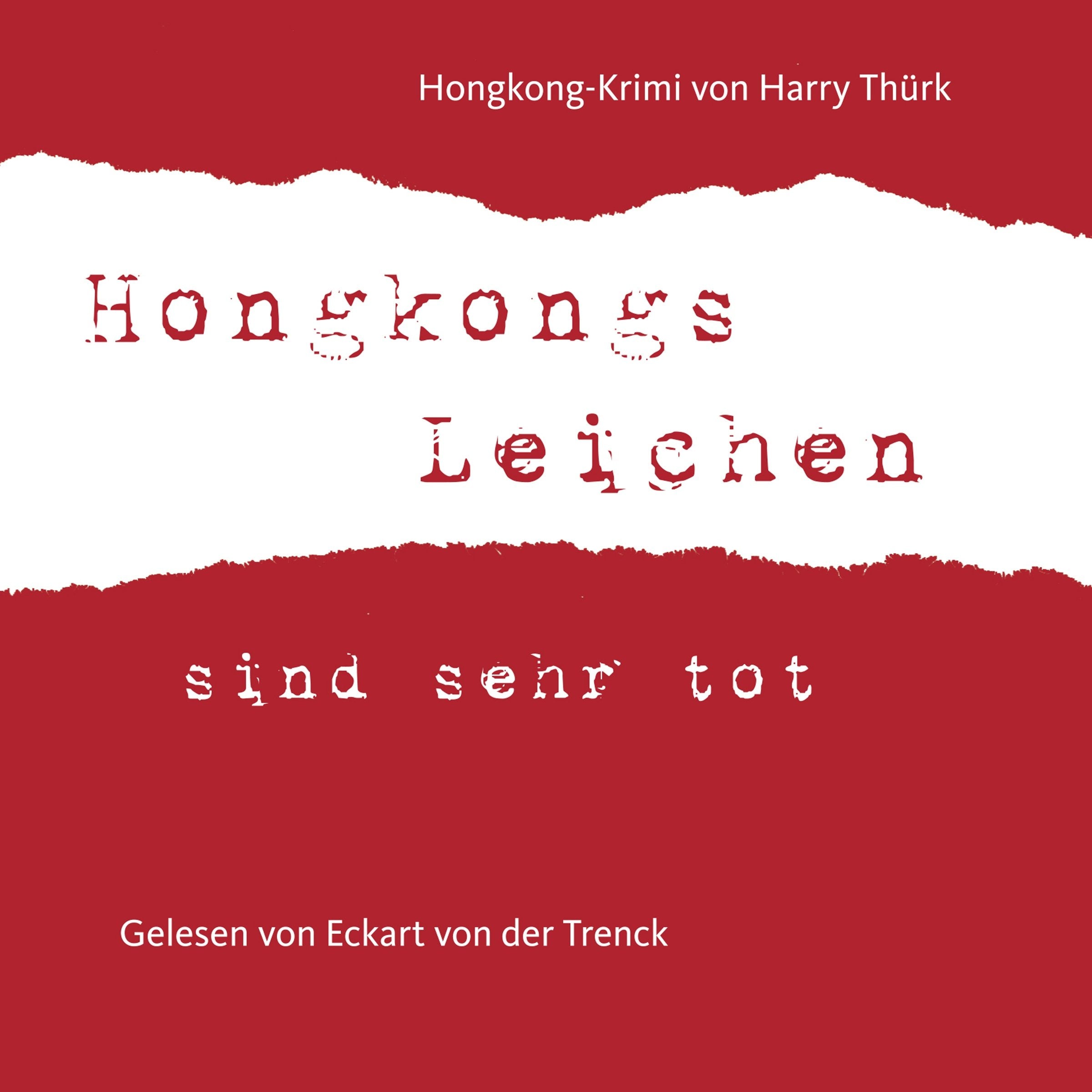 „Hongkongs Leichen sind sehr tot“ cd