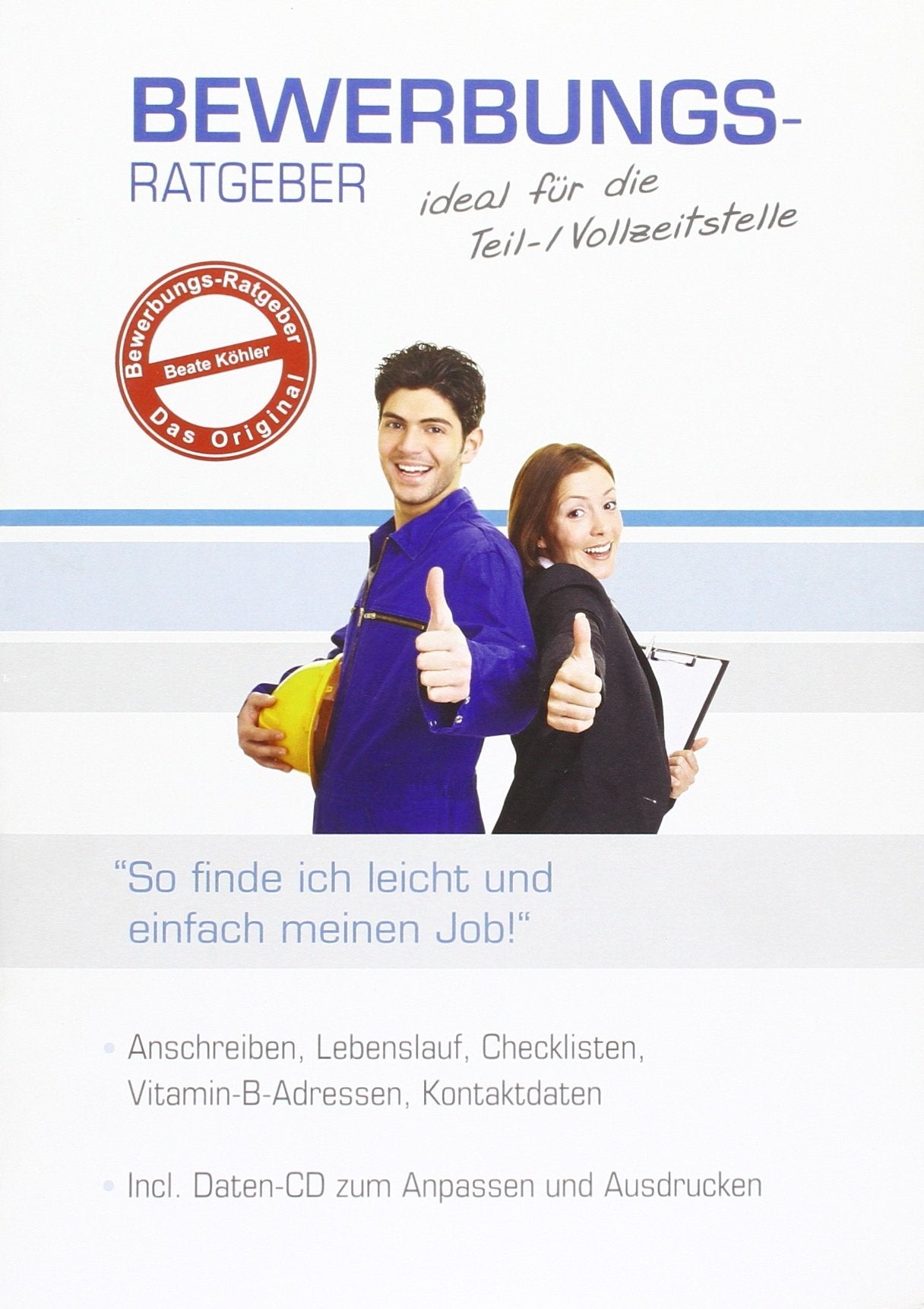 Bewerbungs-Ratgeber 'Das Original', m. CD-ROM Books