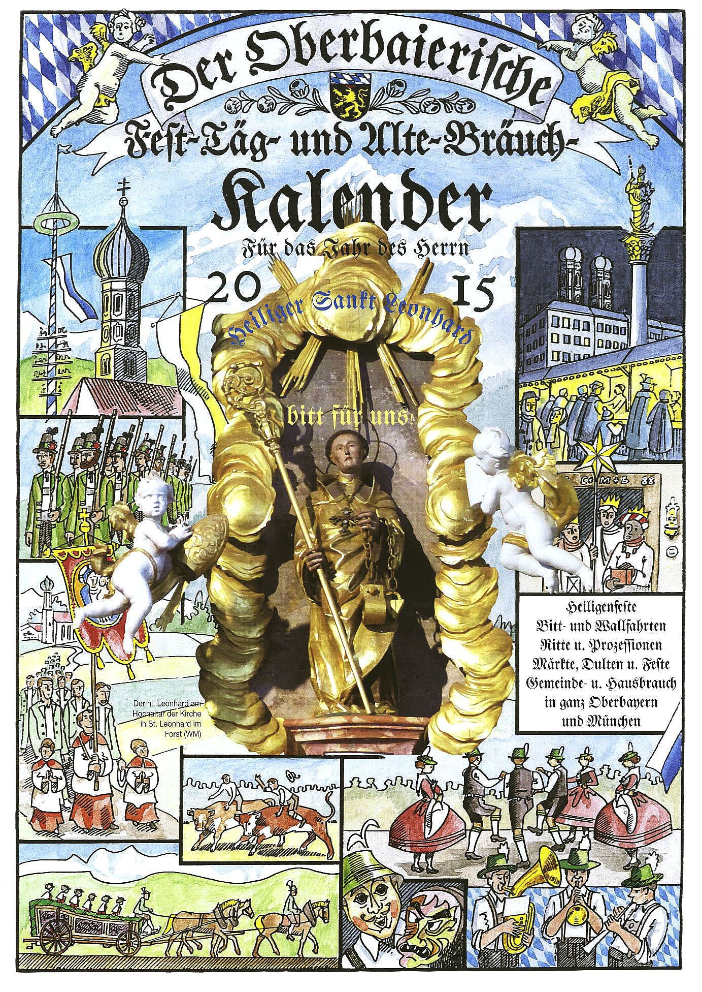 Der Oberbaierische Fest-Täg-und Alte-Bräuch-Kalender 2015: Für das Jahr des Herrn 2015 Politics & History