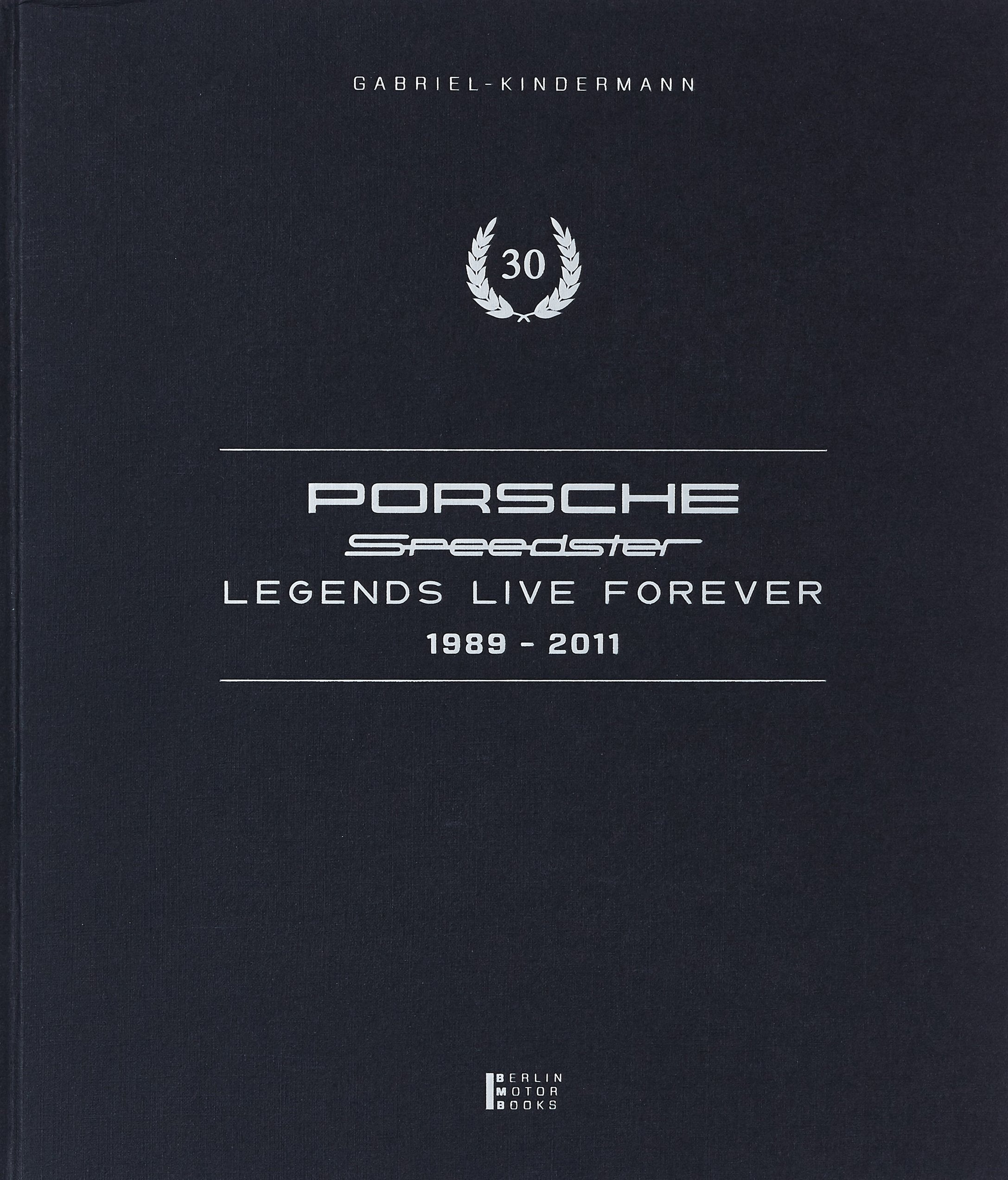 Porsche Speedster - Legends 1954 - 2020: Limited Edition Business & Technology