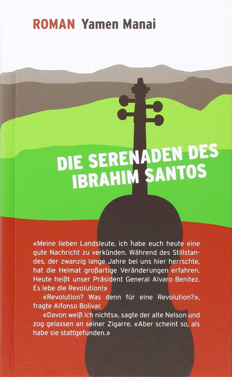 Die Serenaden des Ibrahim Santos: Roman Contemporary literature