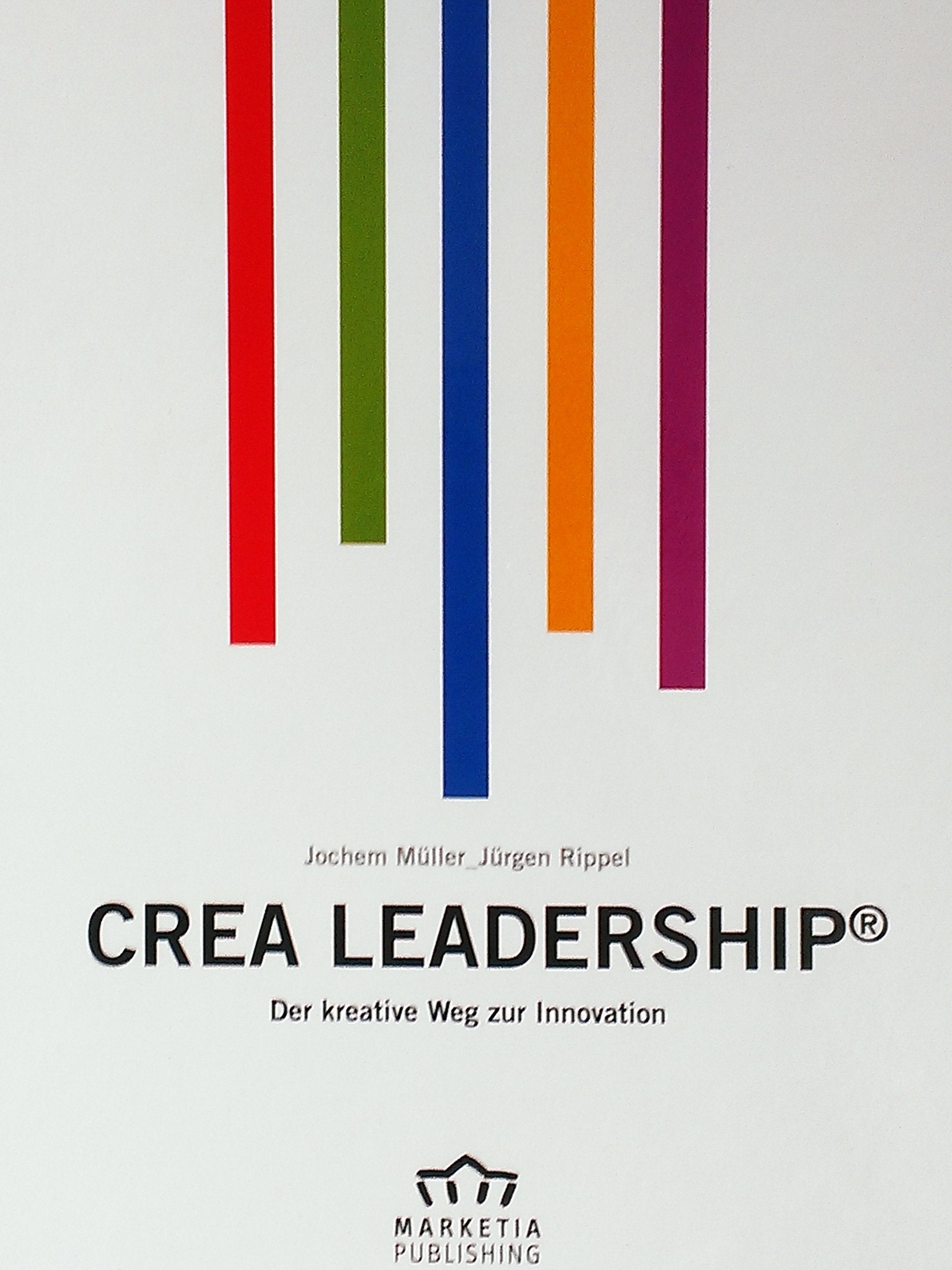 CREA LEADERSHIP - Der kreative Weg zur Innovation Books