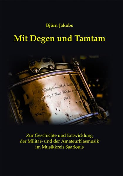 Mit Degen und Tamtam Politics & History