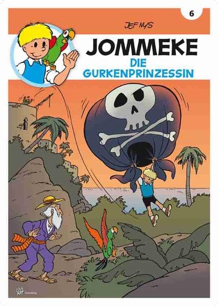 JOMMEKE 06. Die Gurkenprinzessin Manga