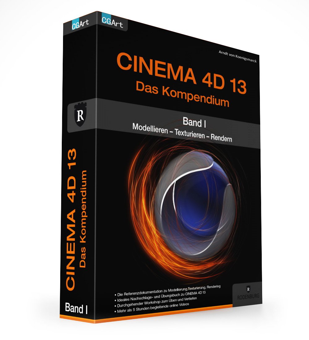 CINEMA 4D 13, Das Kompendium, Band 1: Modellieren – Texturieren – Rendern Computer Science