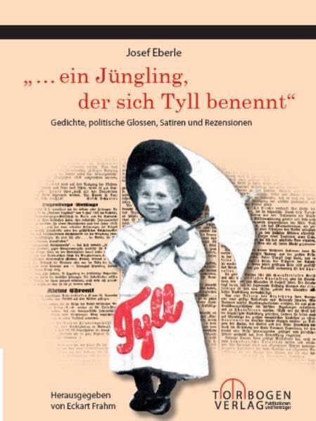 Josef Eberle "... ein Jüngling, der sich Tyll benennt" Drama