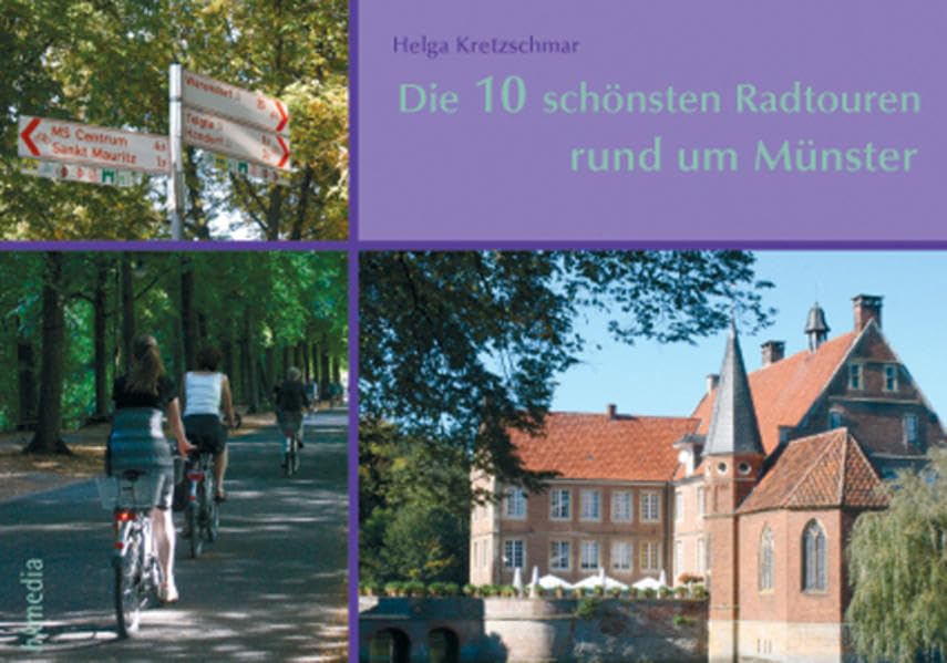 Die 10 schönsten Radtouren rund um Münster: Edition Westfalenwege Leisure, Home & Garden
