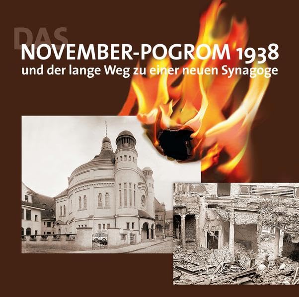 November-Pogrom 1938: Und der lange Weg zu einer neuen Synagoge Contemporary literature