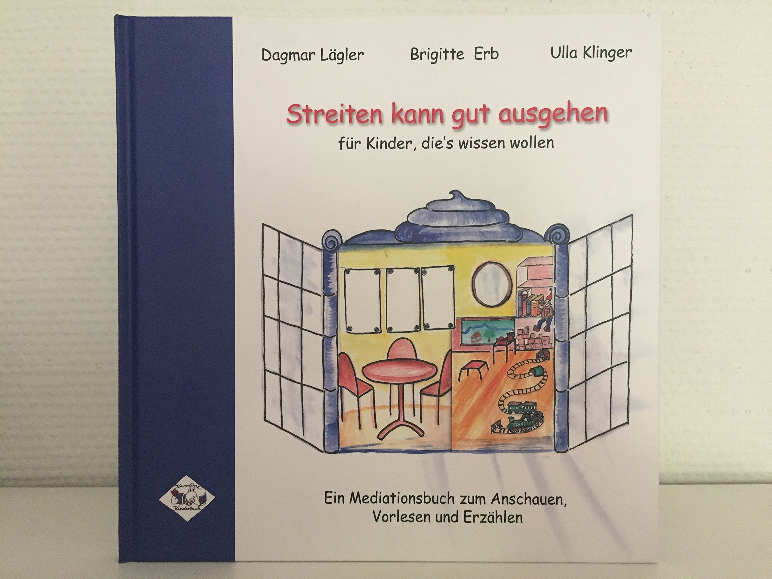Streiten kann gut ausgehen: Für Kinder die's wissen wollen Children's books