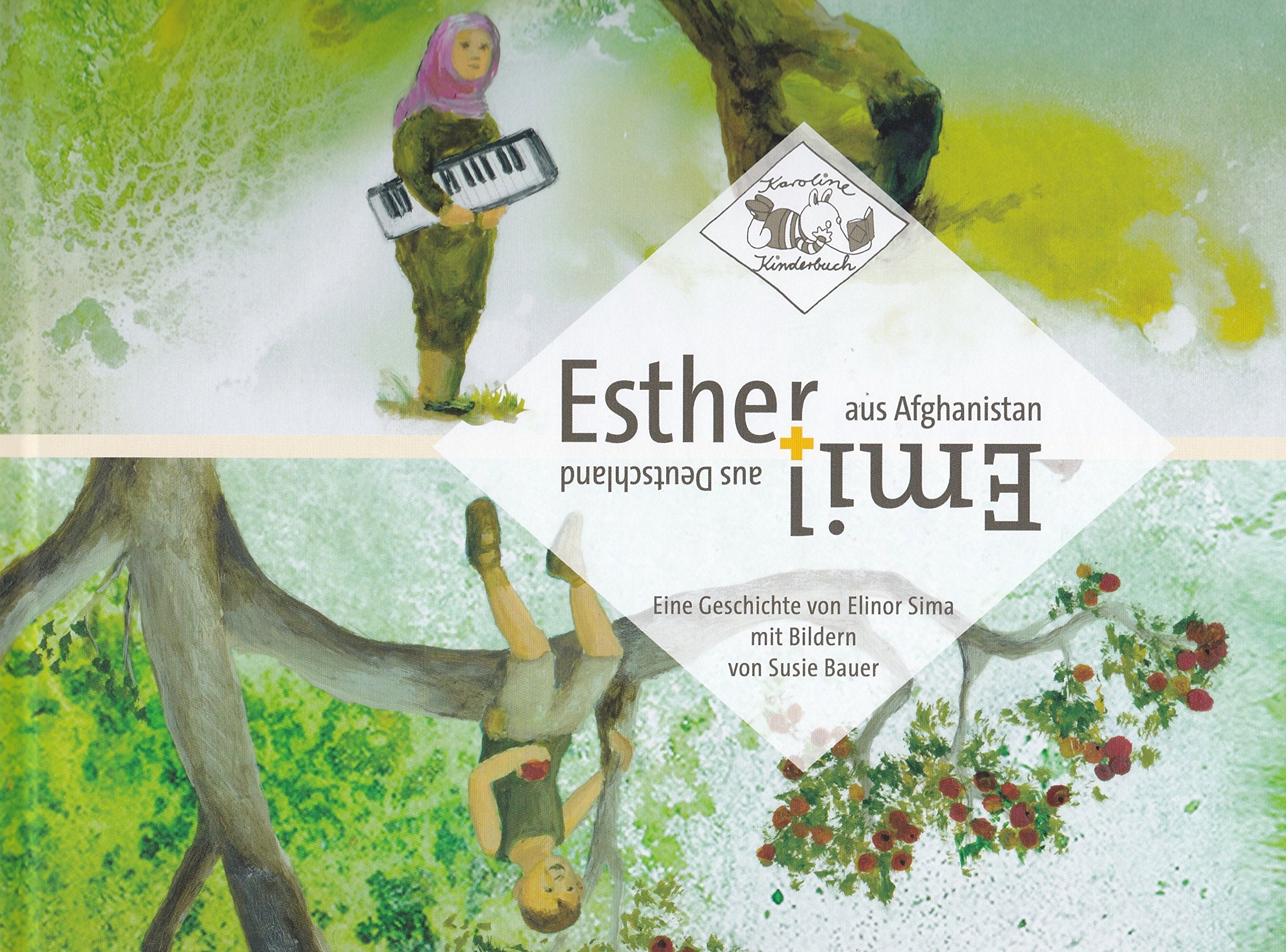 Esther aus Afghanistan + Emil aus Deutschland Children's books
