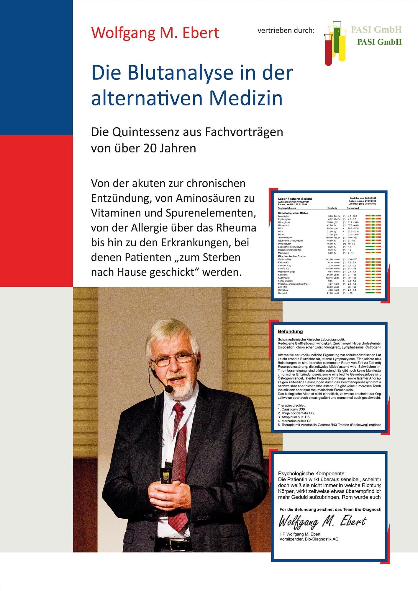 Die Blutanalyse in der alternativen Medizin - die Quintessenz aus Fachvorträgen von über 20 Jahren Medicine