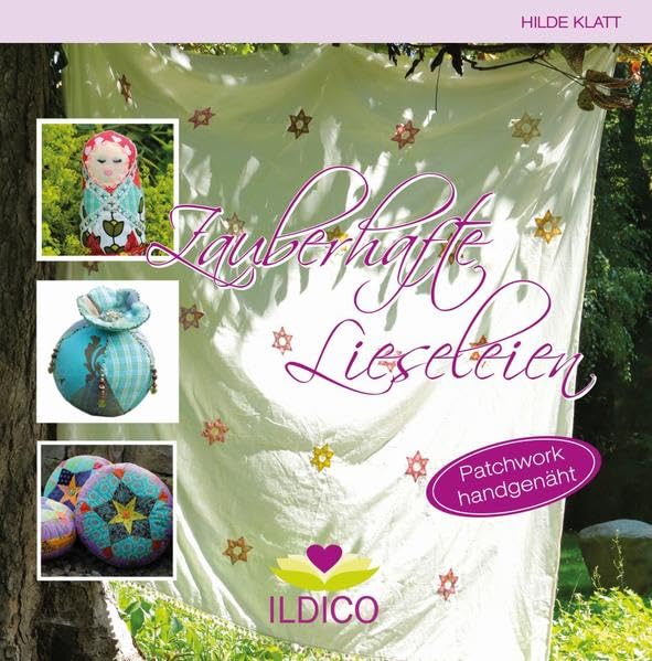 Zauberhafte Lieseleien: kreatives Handarbeiten Hobbies & Crafts