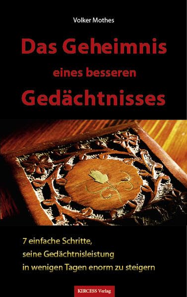 Das Geheimnis eines besseren Gedächtnisses Business, Finance & Career