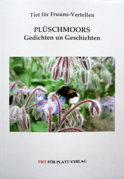 PLÜSCHMOORS, Gedichten un Geschichten: Tiet för Fruuns-Vertellen Contemporary literature