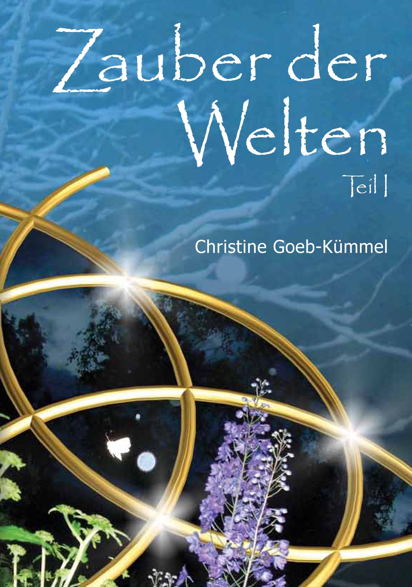 Zauber der Welten. Teil 1 book