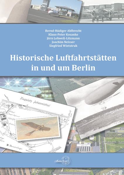 Historische Luftfahrtstätten in und um Berlin Politics & History